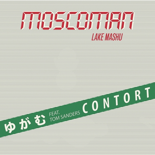 Moscoman - I Contort Myself (Thinking About You) (Moshi Moshi)